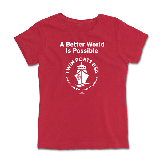 A Better World is Possible Red T-Shirt