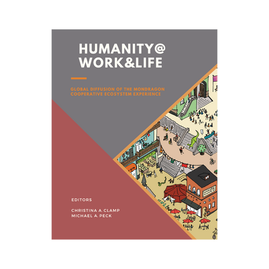 Humanity @ Work & Life: VOLUME ONE