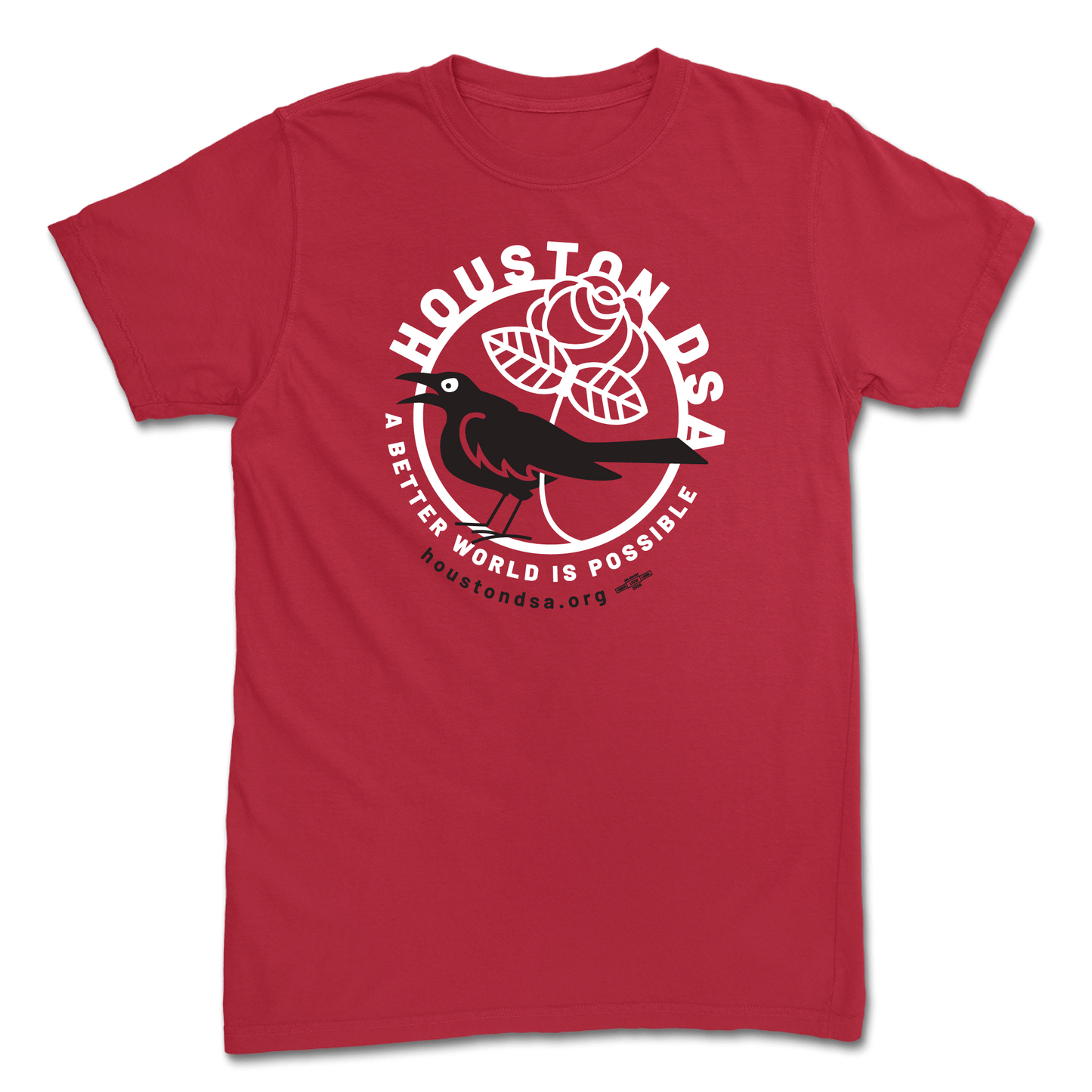A Better World Is Possible T-Shirt