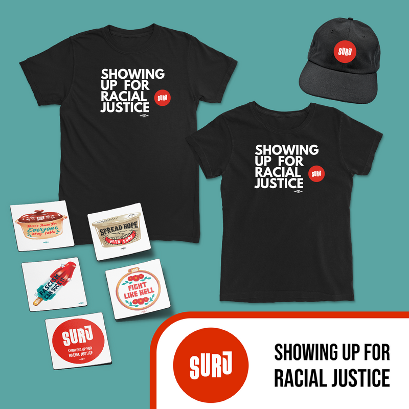 Showing Up for Racial Justice (SURJ)