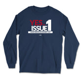 Yes on Issue 1 Long Sleeve