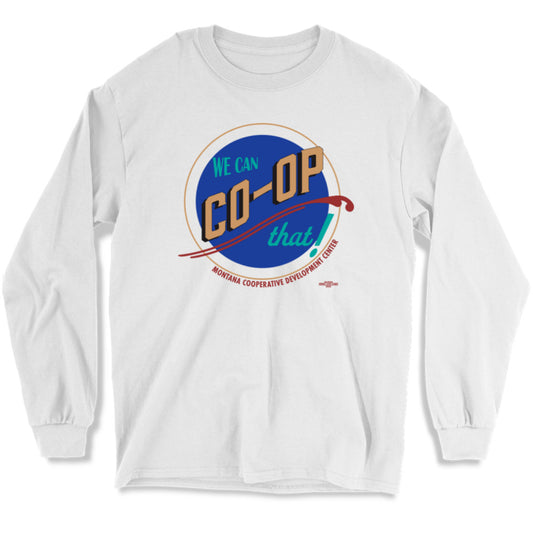 We Can Co-Op That! Long Sleeve T-Shirt