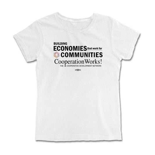 Building Economies That Work for Communities Tee