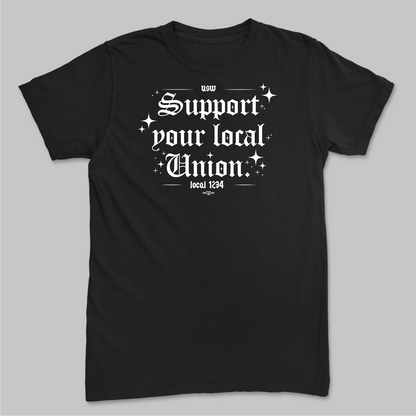 Support your local Union