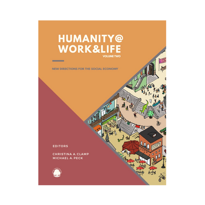Humanity @ Work & Life: VOLUME TWO