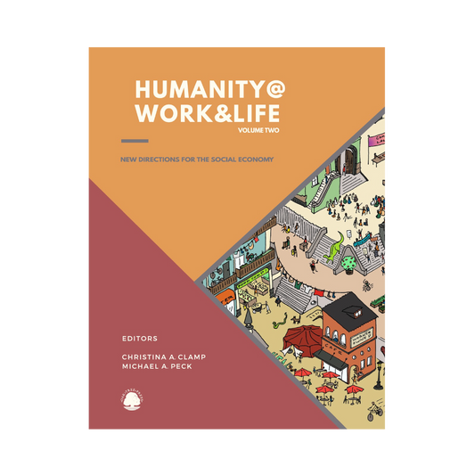 Humanity @ Work & Life: VOLUME TWO