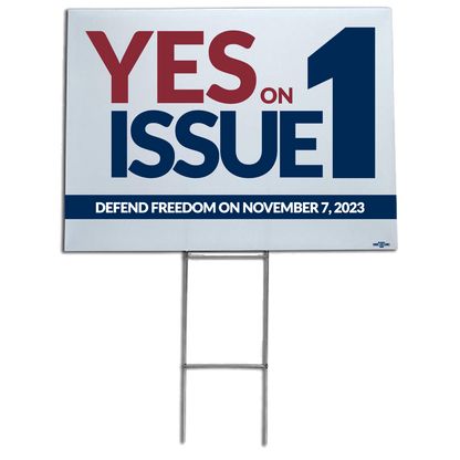 Yes on Issue 1 Yard sign