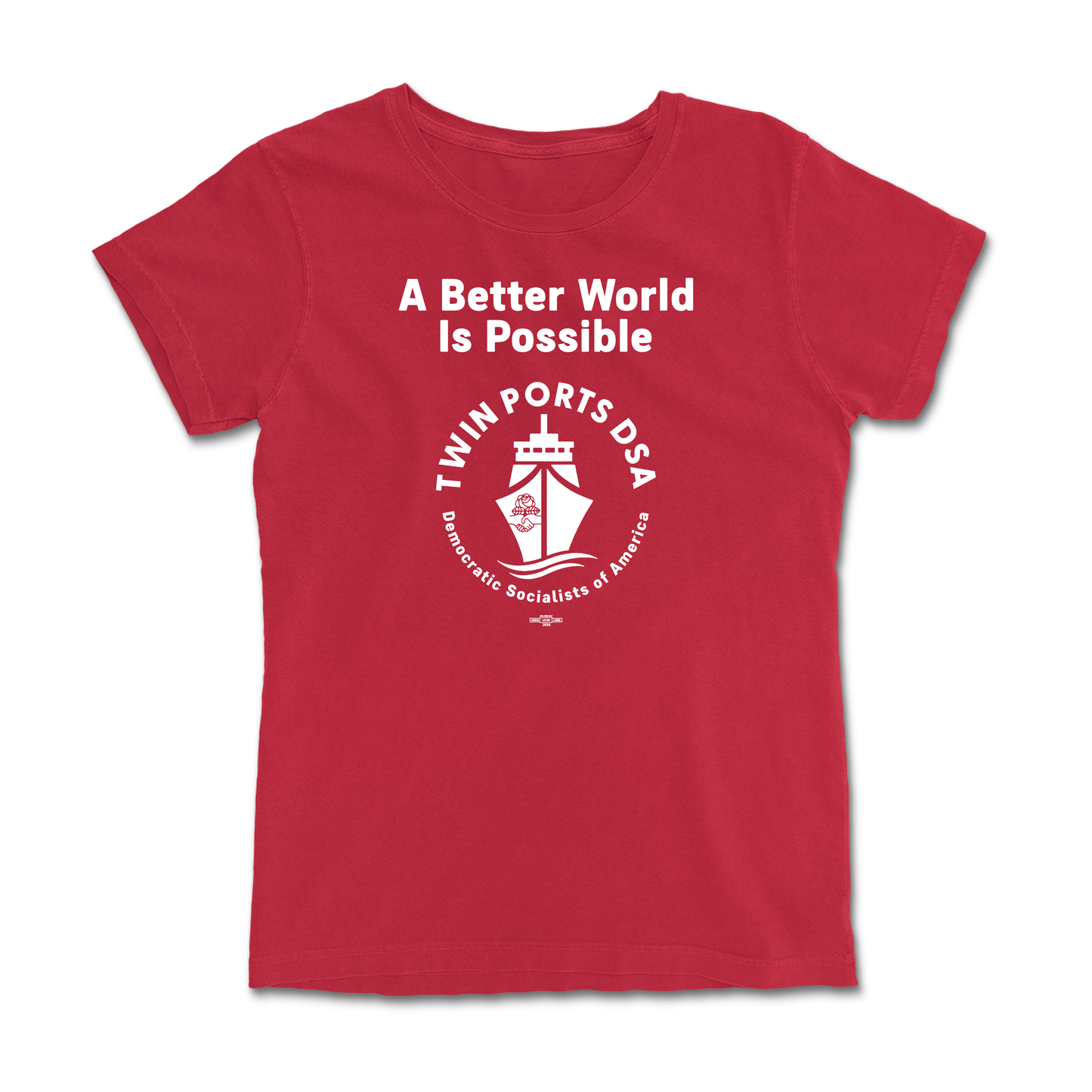 A Better World is Possible Red T-Shirt