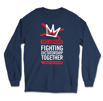 Fighting Dictatorship Together Long Sleeve T-Shirt