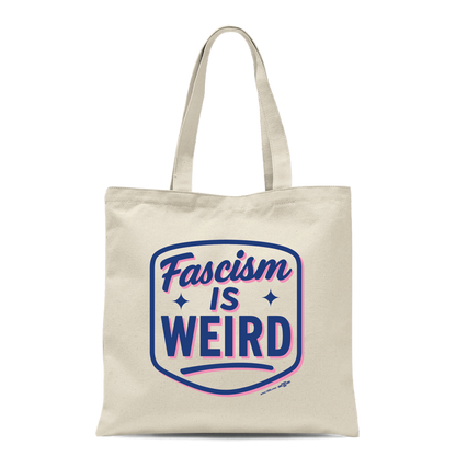 Fascism is Weird Tote Bag