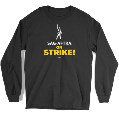 SAG-AFTRA on STRIKE Long Sleeve Tee