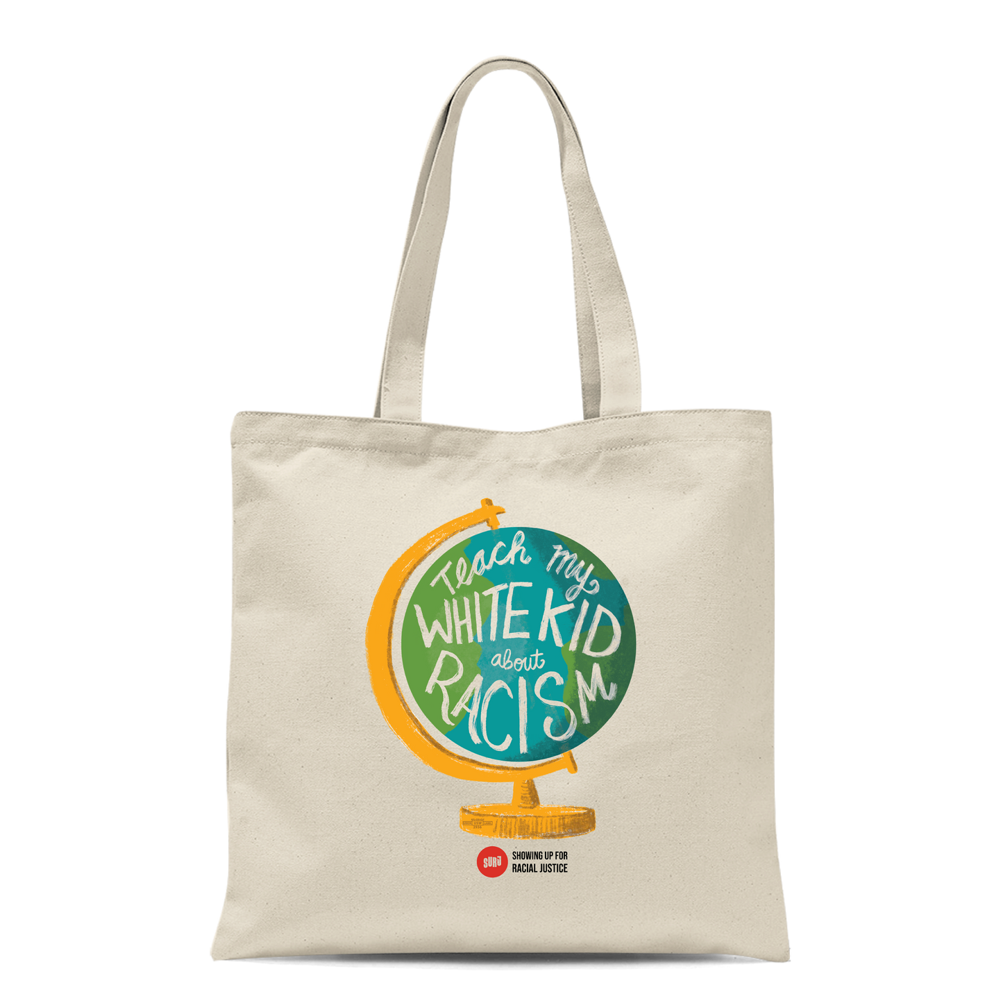 Teach My White Kid About Racism Tote