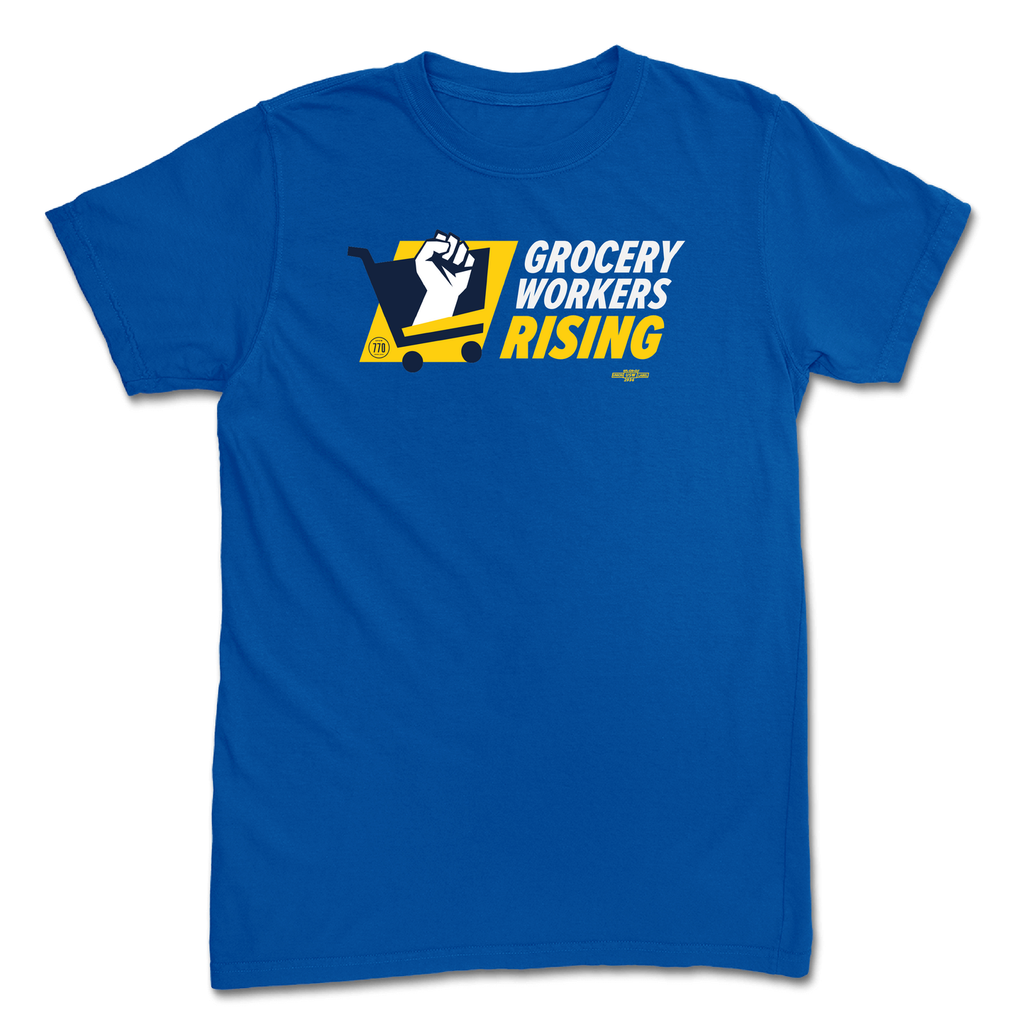 Grocery Workers Rising Royal Blue Tee