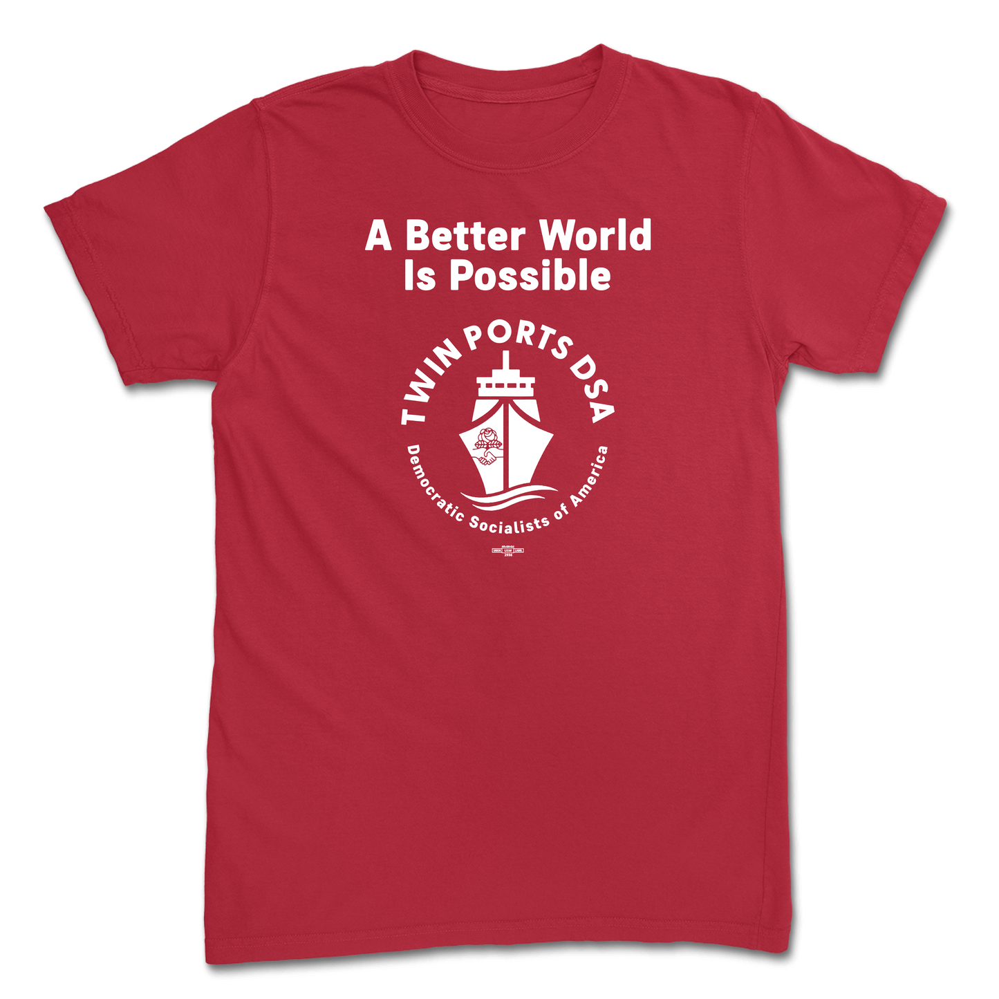 A Better World is Possible Red T-Shirt