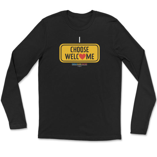 Families Belong Together - Welcome Long Sleeve Tee