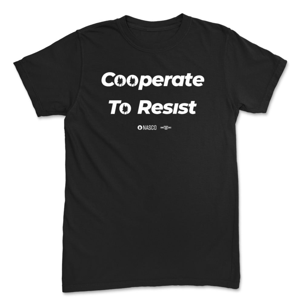 Cooperate to Resist T-Shirt