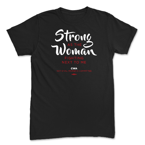 "Strong as the Woman Fighting Next to Me" Tee